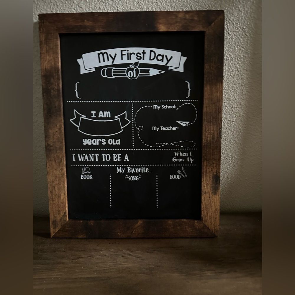 NWOT My First Day Of… Wood Sign